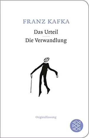 Kafka, Franz. Das Urteil / Die Verwandlung - Erzählungen.Originalfassung. FISCHER Taschenbuch, 2012.