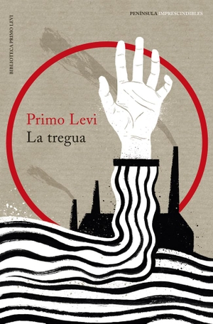 Levi, Primo. La tregua. Ediciones Península, 2014.