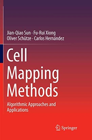 Sun, Jian-Qiao / Hernández, Carlos et al. Cell Mapping Methods - Algorithmic Approaches and Applications. Springer Nature Singapore, 2018.