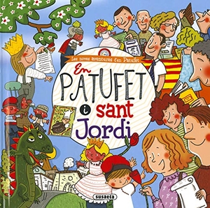 Cassany, Mia. En Patufet i Sant Jordi. Susaeta Ediciones, 2019.