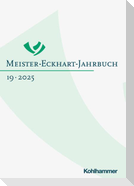 Meister-Eckhart-Jahrbuch Band 19 (2025)