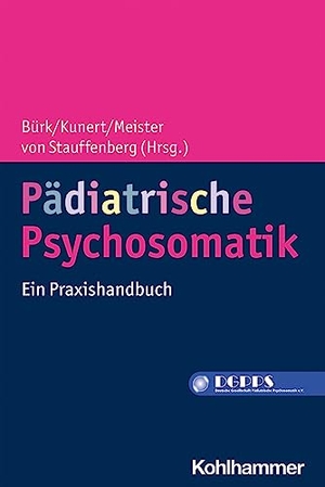 Bürk, Guido / Dieter Kunert et al (Hrsg.). Pädiatrische Psychosomatik - Ein Praxishandbuch. Kohlhammer W., 2022.