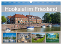 Hooksiel im Friesland (Wandkalender 2024 DIN A3 quer), CALVENDO Monatskalender