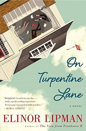 Lipman, Elinor. On Turpentine Lane. Harper Paperbacks, 2018.