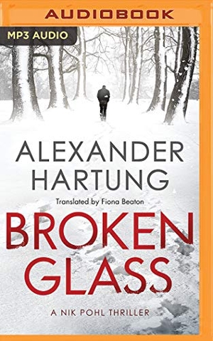 Hartung, Alexander. Broken Glass. Brilliance Audio, 2019.