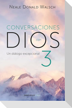 Conversaciones Con Dios: Un Diálogo Excepcional / Conversations with God. an Uncommon Dialogue