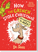 How the Grinch Stole Christmas... According to Max!