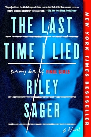 Sager, Riley. The Last Time I Lied. Penguin Publishing Group, 2019.
