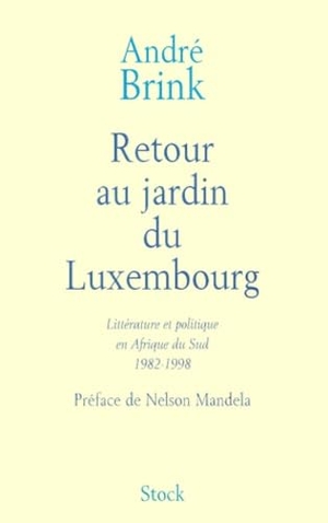 Brink-A. Retour au jardin du Luxembourg. Editions Stock, 2024.