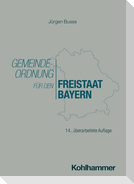 Gemeindeordnung für den Freistaat Bayern
