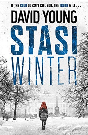 Young, David. Stasi Winter - The gripping Cold War crime thriller. Zaffre, 2020.