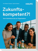 Zukunftskompetent?!