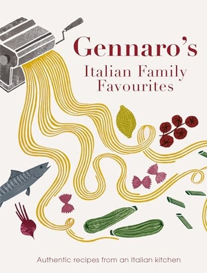 Contaldo, Gennaro. Gennaro's Italian Family Favourites - Authentic recipes from an Italian kitchen. HarperCollins Publishers, 2015.