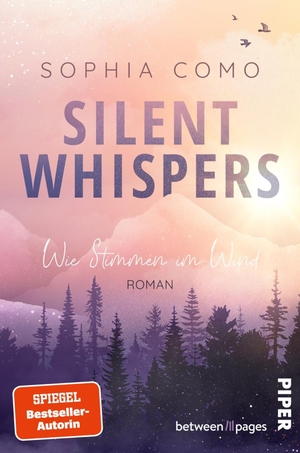 Como, Sophia. Silent Whispers - Wie Stimmen im Wind - Roman | Bewegende Small Town-Romance mit Herzklopfen und einer besonderen Botschaft: das Debüt der SPIEGEL-Bestsellerautorin. Piper Verlag GmbH, 2026.
