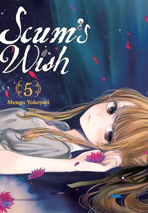 Yokoyari, Mengo. Scum's Wish, Vol. 5. Yen Press, 2017.
