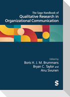 The Sage Handbook of Qualitative Research in Organizational Communication