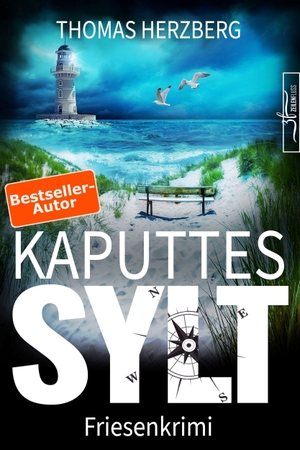 Herzberg, Thomas. Kaputtes Sylt - Küstenkrimi - Nordseekrimi. Zeilenfluss, 2026.
