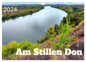 Am Stillen Don (Wandkalender 2024 DIN A4 quer), CALVENDO Monatskalender