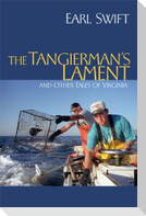 The Tangierman's Lament: And Other Tales of Virginia