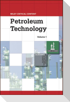 Wiley Critical Content: Petroleum Technology, 2 Volume Set