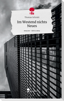 Im Westend nichts Neues. Life is a Story - story.one
