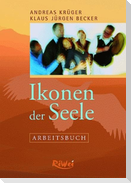 Ikonen der Seele - Arbeitsbuch