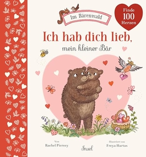 Piercey, Rachel. Ich hab dich lieb, mein kleiner Bär - Herziges Wimmelbuch für Kinder ab 2 Jahre. Insel Verlag GmbH, 2024.