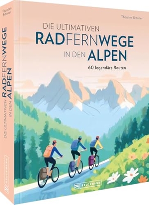 Brönner, Thorsten. Die ultimativen Radfernwege in den Alpen - 60  legendäre Radrouten. Bruckmann Verlag GmbH, 2025.