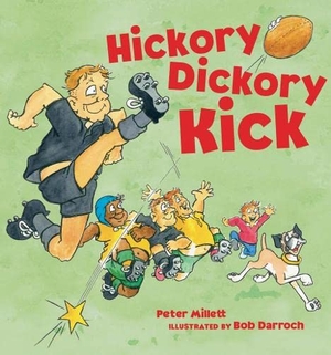 Millett, Peter. Hickory Dickory Kick. Oratia Books, 2022.