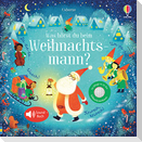 Was hörst du beim Weihnachtsmann?