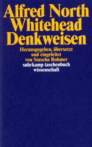 Whitehead, Alfred North. Denkweisen. Suhrkamp Verlag AG, 2001.