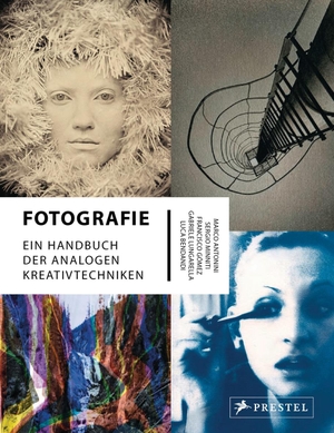 Antonini, Marco / Minniti, Sergio et al. Fotografie - Ein Handbuch der analogen Kreativtechniken. Prestel Verlag, 2015.