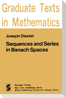 Sequences and Series in Banach Spaces