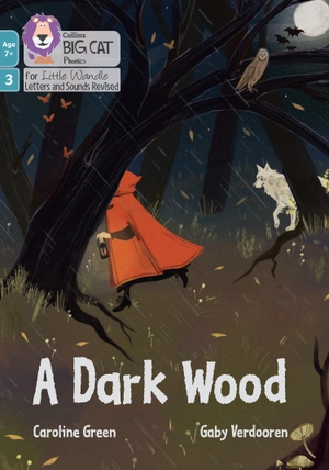 Green, Caroline. A Dark Wood - Phase 3 Set 1 Blending Practice. HarperCollins UK, 2022.