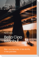 Bella Ciao Istanbul