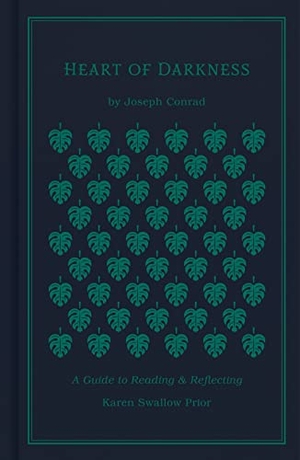 Prior, Karen Swallow / Joseph Conrad. Heart of Darkness. B&H Publishing Group, 2020.