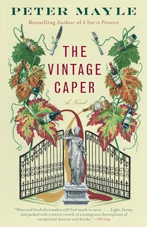 Mayle, Peter. The Vintage Caper. Knopf Doubleday Publishing Group, 2010.
