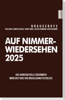 Auf Nimmerwiedersehen 2025