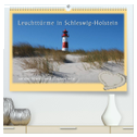 Leuchttürme Schleswig-Holsteins (hochwertiger Premium Wandkalender 2024 DIN A2 quer), Kunstdruck in Hochglanz