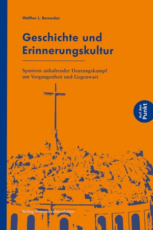 Bernecker, Walther L.. Geschichte und Erinnerungskultur - Spaniens anhaltender Deutungskampf um Vergangenheit und Gegenwart. Graswurzelrevolution e.V., 2023.