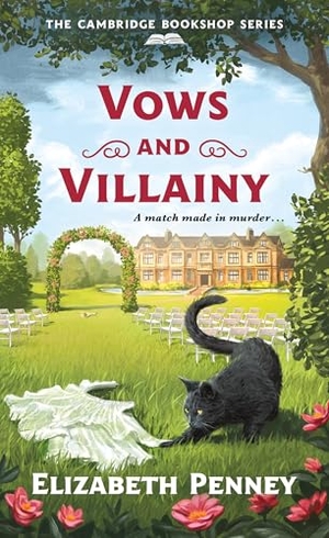 Penney, Elizabeth. Vows and Villainy - A Mystery. St Martin's Press, 2025.