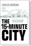 The 15-Minute City