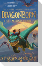 Dragonborn: The Twilight Child