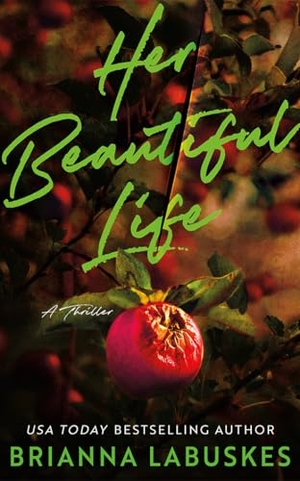 Labuskes, Brianna. Her Beautiful Life. Amazon Publishing, 2026.