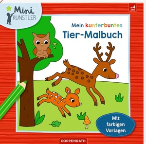 Mein kunterbuntes Tier-Malbuch - Mit farbigen Vorlagen. Coppenrath, 2024.