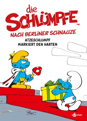 Peyo. Die Schlümpfe nach Berliner Schnauze: Atzeschlumpf markiert den Harten - Die Schlümpfe Mundart 2. Splitter Verlag, 2021.