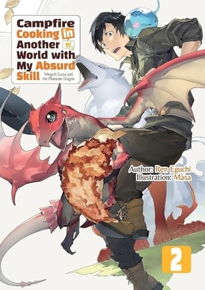 Chen, Kevin / Masa et al. Campfire Cooking in Another World With My Absurd Skill: Omnibus 2 (Light Novel). J-Novel Club, 2025.