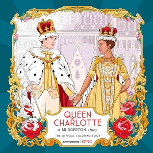 Netflix. Queen Charlotte, a Bridgerton Story: The Official Coloring Book. Random House Worlds, 2024.