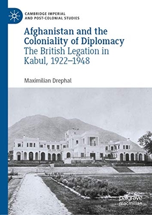 Drephal, Maximilian. Afghanistan and the Coloniali