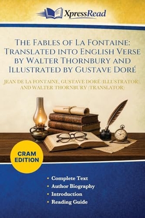 La Fontaine, Jean De / Doré, Gustave et al. The Fables of La Fontaine - Translated Into English Verse by Walter Thornbury and Illustrated by Gustave Doré (Cram Edition). Creative Media Partners, LLC, 2026.